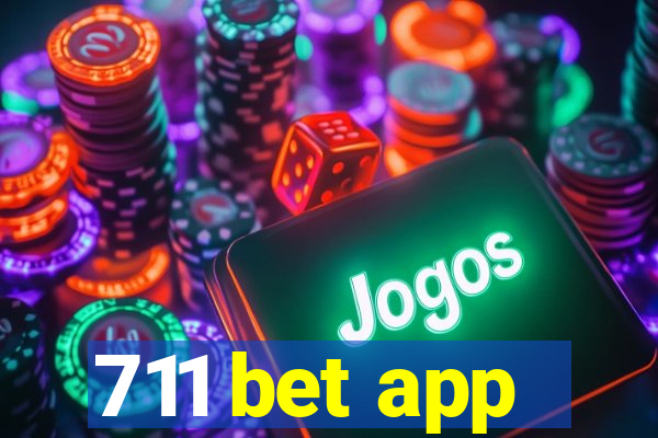 711 bet app